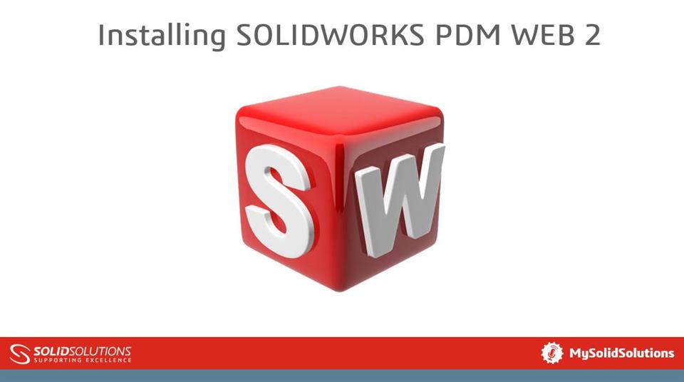 Installing SOLIDWORKS PDM WEB2