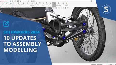 10 NEW Updates to SOLIDWORKS Assemblies