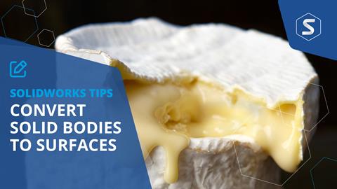 How to Convert Solids to Surfaces in SOLIDWORKS