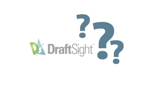DraftSight FAQ's